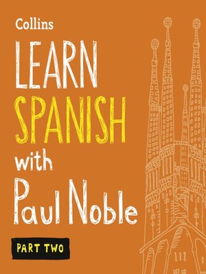 cover image of Learn Spanish with Paul Noble, Part 2